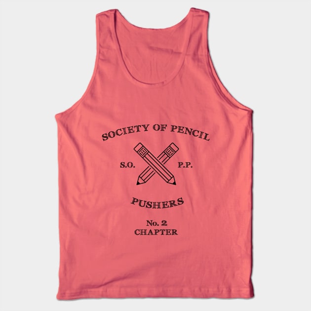 Society of Pencil Pushers Tank Top by reebexdesigns